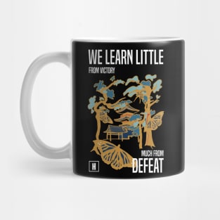 We learn little from victory much from defeat RECOLOR 4 Mug